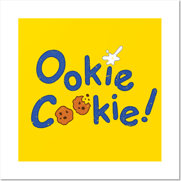 Ookie Cookie (Distressed) [Rx-Tp] Wall Art by Roufxis